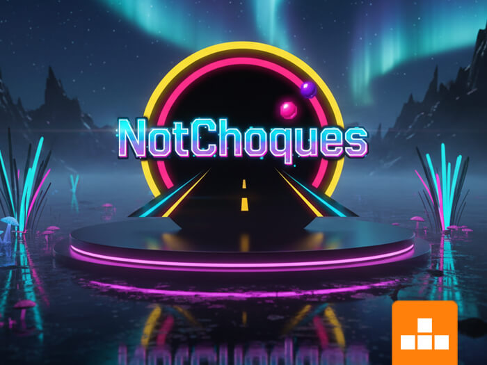 NotChoques